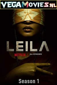 Leila Season 1 (2019) Hindi Netflix Complete Web Series WEB-DL