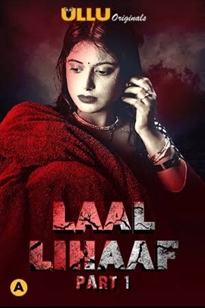 Lihaaf (2021) HDRip Hindi Full Movie