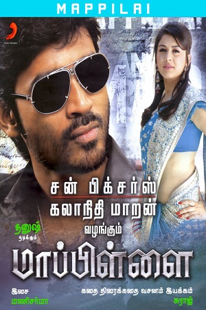 Mappillai (2011) UNCUT HDRip ORG. Dual Audio [Hindi – Tamil] Full Movie