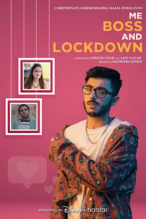 Me, Boss and Lockdown (2021) Season 1 Hindi Complete DSNP WEB Series 720p [350MB] HDRip