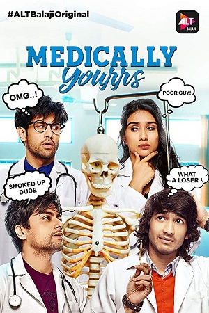 [18-] Medically Yourrs (Season 1) Hindi ALTBalaji WEB Series