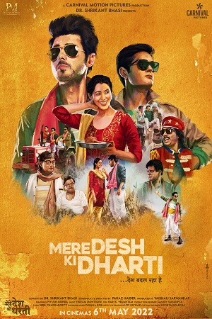 Mere Desh Ki Dharti (2022) Hindi Full Movie WEB-DL