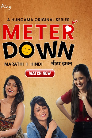 [18-] Meter Down (2021) Season 1 Hindi Complete Hungama Original WEB Series