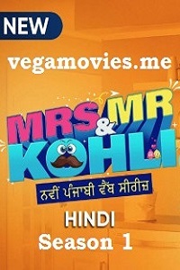 Mrs & Mr Kohli (2020) Season 1 Hindi MX Originals Complete Web Series