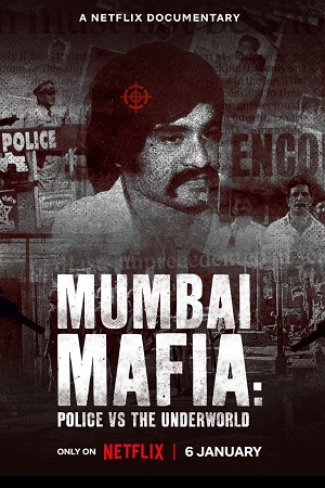 Mumbai Mafia: Police vs the Underworld (2023) Dual Audio {Hindi-English}