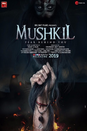 Mushkil : Fear Behind You (2019) Hindi Full Movie