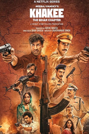 Khakee: The Bihar Chapter (2022) Season 1 [Hindi DD5.1] Netflix Original WEB Series