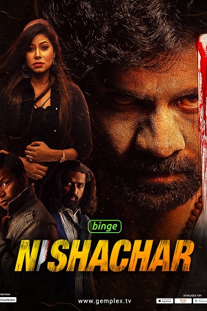 Nishachar Season 1 (2022) Hindi Complete Web Series