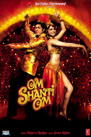 Om Shanti Om (2007) Hindi Full Movie