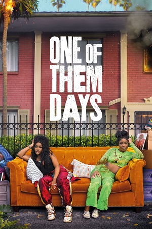 One of Them Days (2025) Dual Audio {Hindi-English} WEB-DL