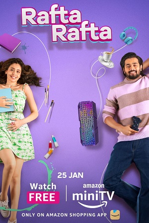 Rafta Rafta (Season 1) Hindi Amazon miniTV Complete Web Series