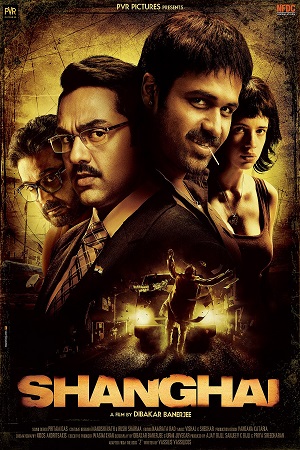 Shanghai (2012) Hindi Full Movie WEB-DL