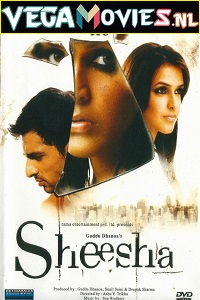 Sheesha (2005) Hindi Full Movie