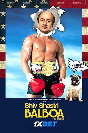 Shiv Shastri Balboa (2022) Hindi Full Movie Pre-DVDRip