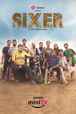 Sixer (Season 1) Hindi Amazon MiniTV Complete Web Series