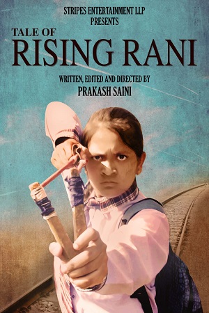 Tale of Rising Rani (2022) Hindi Full Movie