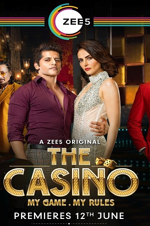 The Casino (2020) Season 1 Hindi Complete ZEE5 WEB Series