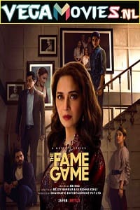 The Fame Game (2022) Season 1 Hindi Complete Netflix Original WEB Series