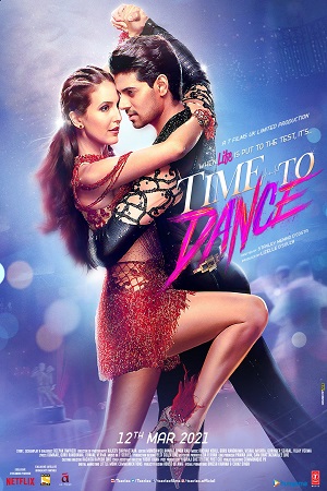 Time to Dance (2021) HDRip Hindi Full Movie