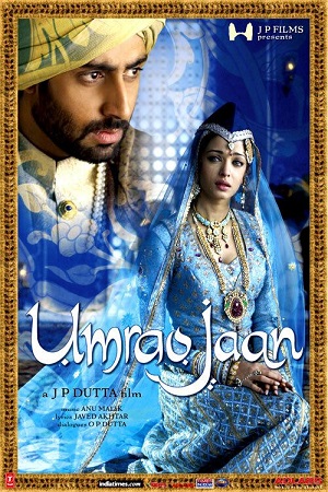 Umrao Jaan (2006) Hindi Full Movie