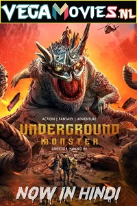 Underground Monster (2022) WEB-DL Hindi Dubbed [ORG] Full Movie