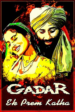 Gadar: Ek Prem Katha (2001) Hindi Full Movie