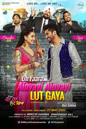 Oh Yaara Ainvayi Ainvayi Lut Gaya (2015) Hindi Full Movie