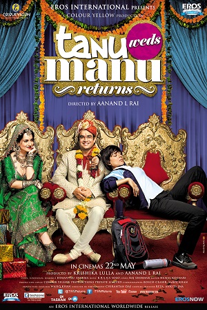 Tanu Weds Manu Returns (2015) Hindi Full Movie